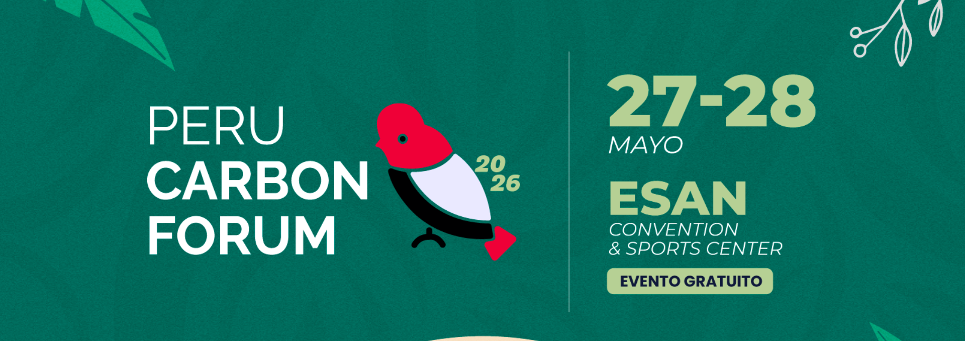 ESAN reúne a líderes globales en el Peru Carbon Forum 2026 para definir la agenda climática